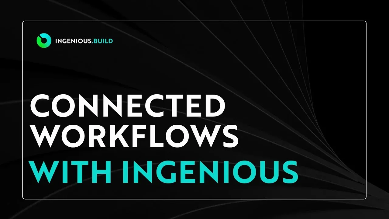 Connected Workflows