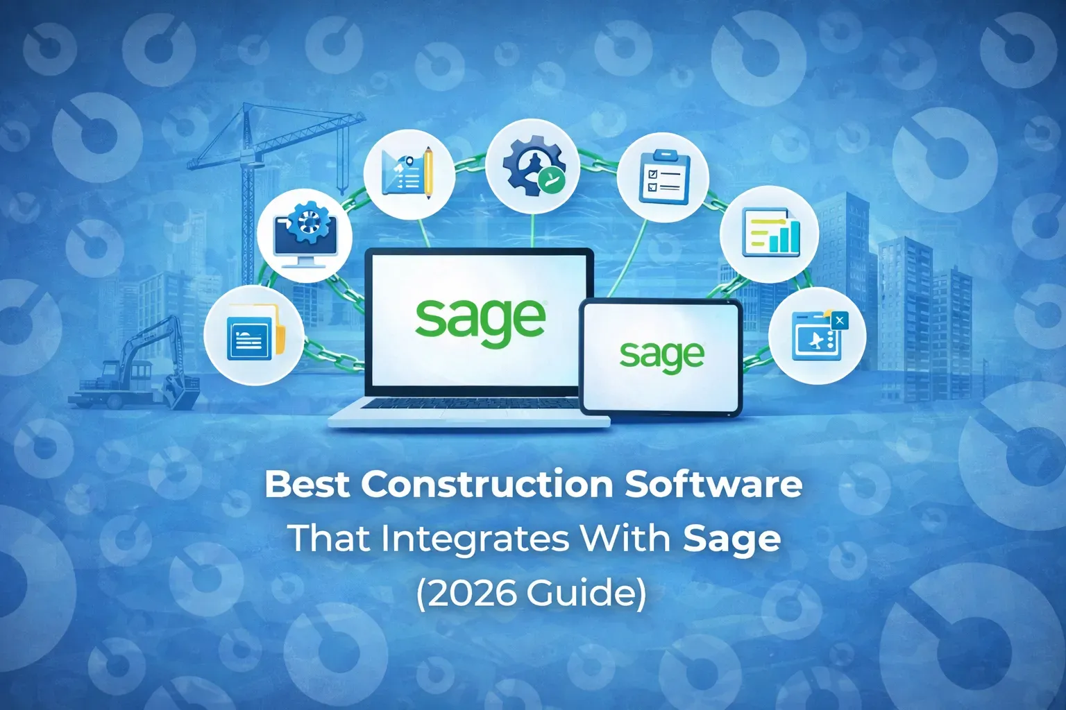 Construction Software That Integrates With Sage (2026 Guide)