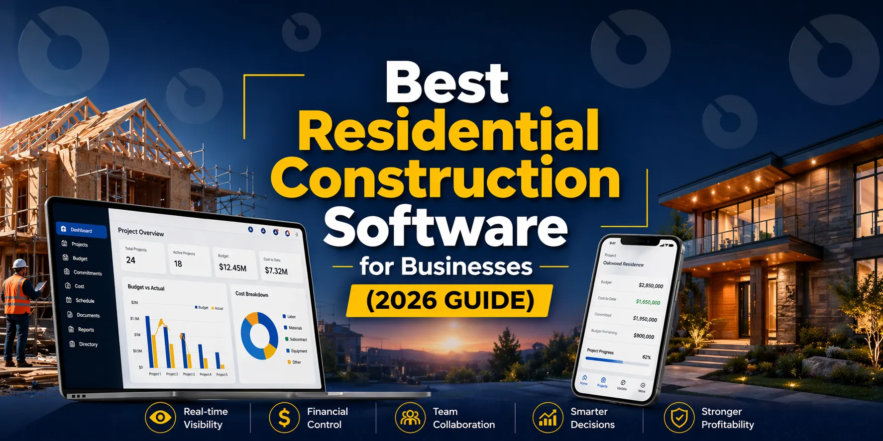 Best Residential Construction Software for Businesses (2026 Guide)