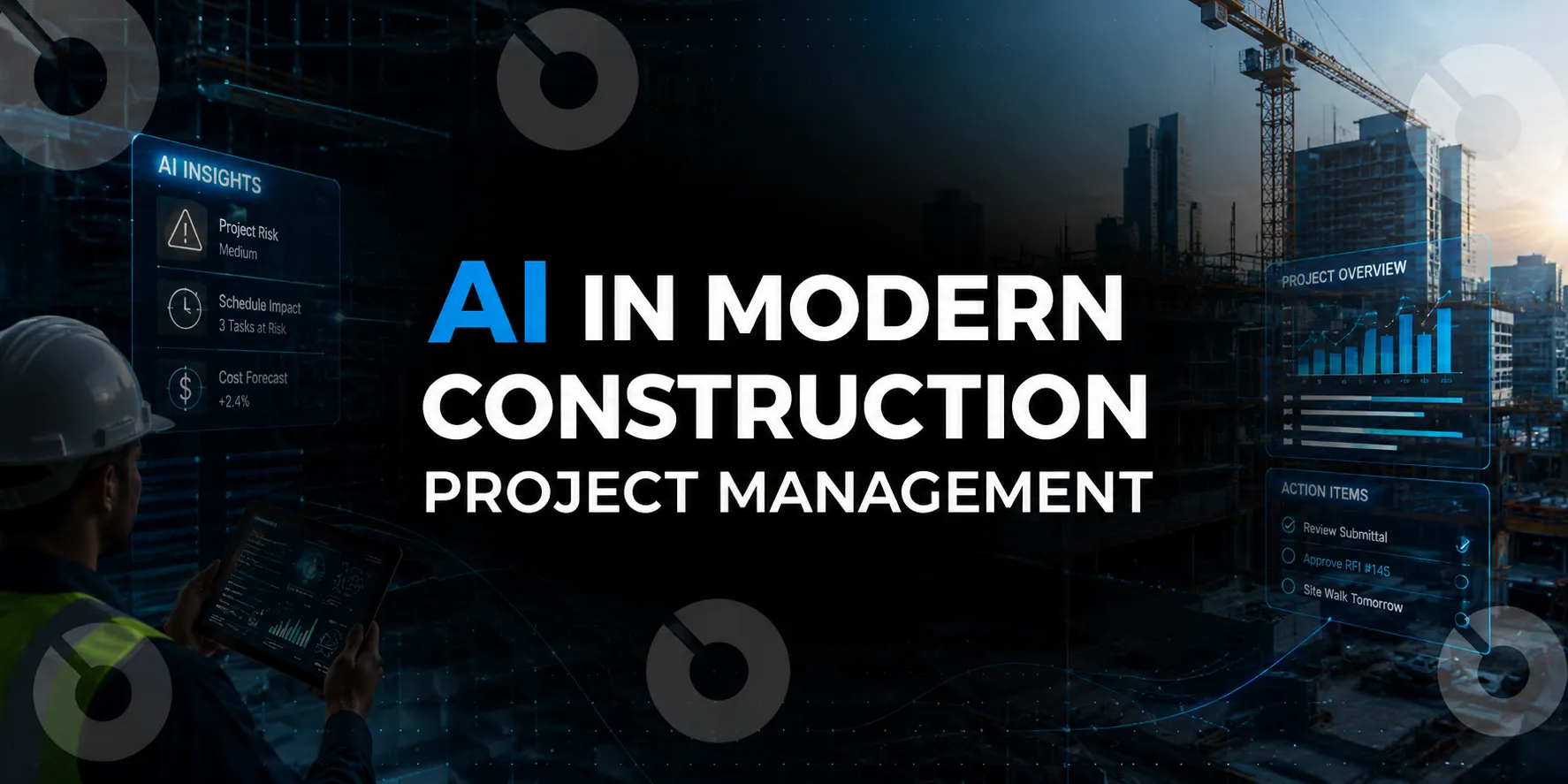 AI in Construction Project Management: Real Use Cases That Actually Save Time